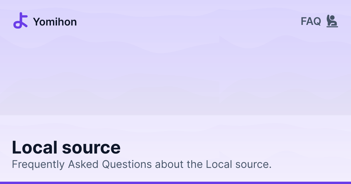 Local Source Local source | Browse - Frequently Asked Questions