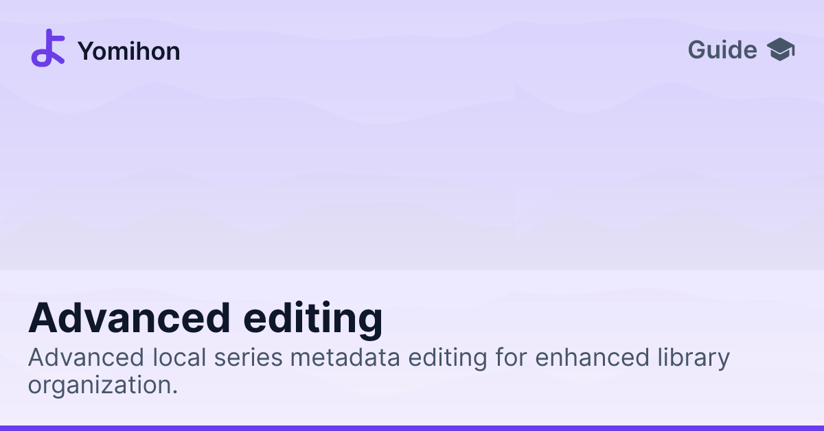 Advanced editing | Local source - Guides